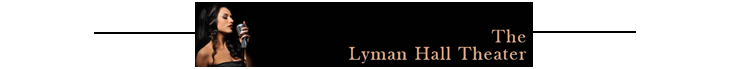 Lyman Hall Theater Banner